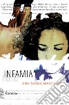 Infamia. E-book. Formato EPUB ebook di Ana Maria Machado