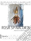 Rosa spinacorta. E-book. Formato EPUB ebook di Mario Ferraguti