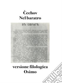 Nel baratroVersione filologica del racconto. E-book. Formato Mobipocket ebook di Cechov