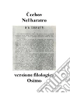 Nel baratroVersione filologica del racconto. E-book. Formato Mobipocket ebook di Anton Pavlovic Cechov