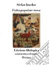 Sivko-burkofiaba popolare russa - edizione filologica con testo a fronte. E-book. Formato EPUB ebook