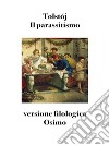 Il parassitismo (tradotto)secondo Tolstój. E-book. Formato EPUB ebook