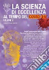 La scienza di eccellenza al tempo del Covid-19 - volume 2. E-book. Formato EPUB ebook