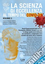 La scienza di eccellenza al tempo del Covid-19 - volume 3. E-book. Formato EPUB ebook