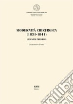 Modernità chirurgica (1831-1841)L’ESEMPIO TRIESTINO. E-book. Formato EPUB ebook