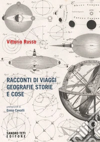 Racconti di viaggi geografie storie e cose. E-book. Formato EPUB ebook