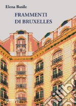 Frammenti di Bruxelles. E-book. Formato EPUB ebook