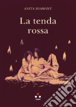 La tenda rossa. E-book. Formato EPUB ebook