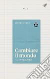 Cambiare il mondo: L'epidemia e gli dèi. E-book. Formato EPUB ebook di Laurent de Sutter