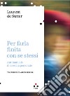 Per farla finita con se stessi: Antimanuale di crescita personale. E-book. Formato EPUB ebook di Laurent de Sutter