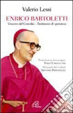 Enrico Bartoletti. Vescovo del Concilio - Testimone di speranza. E-book. Formato PDF ebook