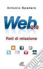 Web 2.0. Reti di relazione. E-book. Formato EPUB ebook