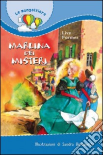 Marlina dei misteri. E-book. Formato PDF ebook di Livy Former