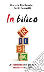 In bilico. La separazione dei genitori raccontata dai figli. E-book. Formato PDF ebook