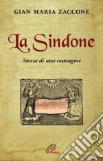 La Sindone. Storia di una immagine. E-book. Formato PDF ebook