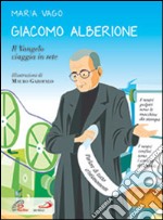 Giacomo Alberione. Il Vangelo viaggia in rete. E-book. Formato PDF