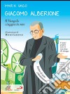 Giacomo Alberione. Il Vangelo viaggia in rete. E-book. Formato PDF ebook