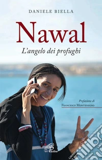 Nawal. L'angelo dei profughi. E-book. Formato PDF ebook