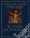 Il garbo del vincitore. E-book. Formato EPUB ebook di Giovanni Cesare Pagazzi
