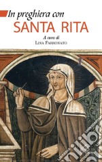 In preghiera con santa Rita. E-book. Formato EPUB ebook