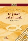 Le parole della liturgia. Piccolo dizionario. E-book. Formato PDF ebook di Emmanuela Viviano