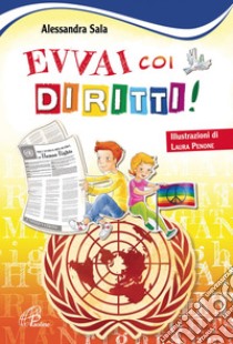 Evvai coi diritti!. E-book. Formato PDF ebook di Alessandra Sala