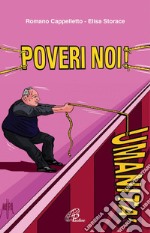 Poveri noi!. E-book. Formato PDF ebook