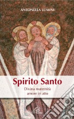 Spirito Santo. E-book. Formato PDF