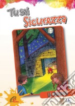 Tu sei sicurezza. E-book. Formato PDF ebook