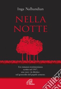 Nella notte. E-book. Formato PDF ebook di Inga Nalbandian