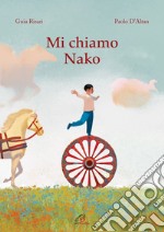 Mi chiamo Nako. E-book. Formato PDF