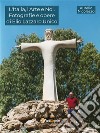 L'Italia, l'Arte e Noi. Fotografie e opere di Elio Lazzaro Unico. E-book. Formato EPUB ebook