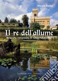 Il Re dell'Allume. E-book. Formato EPUB ebook