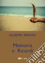 Memoria e Ricordi. E-book. Formato PDF ebook