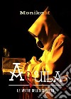 Aquila, le vette dello spirito. E-book. Formato EPUB ebook