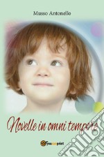 Novelle in omni tempore. E-book. Formato EPUB ebook