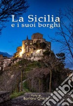 La Sicilia e i suoi borghi. E-book. Formato EPUB