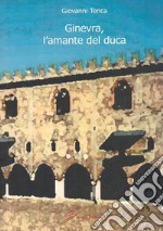 Ginevra, l'amante del duca. E-book. Formato EPUB