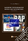 Sanremo, pop, Instagram e rock e rap generation. Ediz. hindi. E-book. Formato EPUB ebook di Francesco Primerano