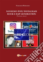 Sanremo, pop, Instagram e rock e rap generation. Ediz. cinese. E-book. Formato EPUB ebook