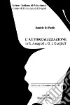 L'Autorealizzazione in R. Assagioli e G. I. Gurdjieff. E-book. Formato EPUB ebook