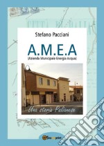 A.M.E.A.. E-book. Formato EPUB ebook