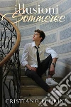Illusioni sommerse. E-book. Formato EPUB ebook di Cristiano Pedrini