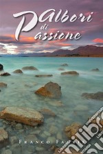 Albori di passione. E-book. Formato EPUB ebook