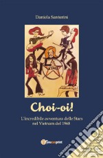 Choi-oi!. E-book. Formato EPUB ebook