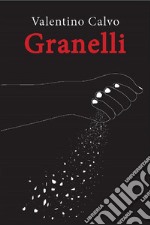 Granelli. E-book. Formato EPUB ebook