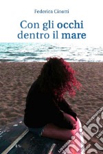 Con gli occhi dentro il mare. E-book. Formato EPUB ebook