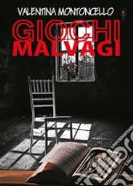 Giochi malvagi. E-book. Formato EPUB ebook