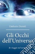 Gli occhi dell'universo. E-book. Formato EPUB