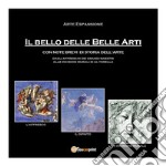 Il Bello delle Belle Arti. E-book. Formato EPUB